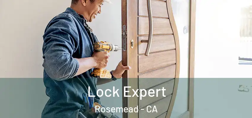  Lock Expert Rosemead - CA