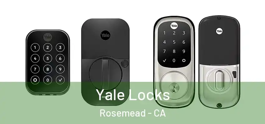 Yale Locks Rosemead - CA